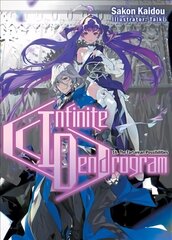 Infinite Dendrogram: Volume 16 цена и информация | Фантастика, фэнтези | 220.lv