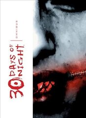 30 Days of Night Omnibus, Vol. 1 cena un informācija | Fantāzija, fantastikas grāmatas | 220.lv