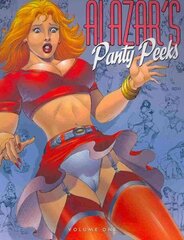 Alazar's Panty Peeks: Volume One, Volume 1 cena un informācija | Mākslas grāmatas | 220.lv