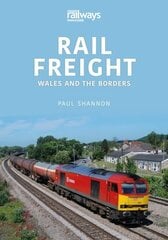 Rail Freight: Wales and The Borders цена и информация | Путеводители, путешествия | 220.lv
