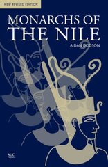 Monarchs of the Nile: New Revised Edition Revised edition цена и информация | Исторические книги | 220.lv