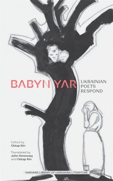 Babyn Yar: Ukrainian Poets Respond цена и информация | Dzeja | 220.lv