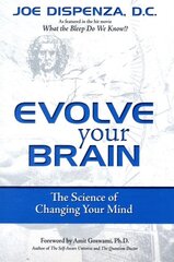 Evolve Your Brain : The Science of Changing Your Mind cena un informācija | Ekonomikas grāmatas | 220.lv