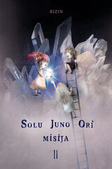 Solu Juno Ori misija 2 цена и информация | Книги для подростков  | 220.lv