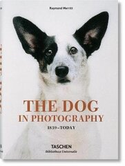 The Dog in Photography 1839–Today cena un informācija | Grāmatas par fotografēšanu | 220.lv