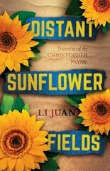 Distant Sunflower Fields цена и информация | Биографии, автобиогафии, мемуары | 220.lv
