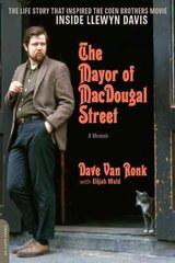 Mayor of MacDougal Street [2013 edition]: A Memoir 2nd edition цена и информация | Биографии, автобиогафии, мемуары | 220.lv