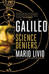 Galileo: And the Science Deniers Export цена и информация | Биографии, автобиографии, мемуары | 220.lv