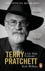 Terry Pratchett: A Life With Footnotes: The Official Biography цена и информация | Биографии, автобиогафии, мемуары | 220.lv