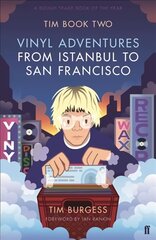 Tim Book Two: Vinyl Adventures from Istanbul to San Francisco Main, Book 2 cena un informācija | Biogrāfijas, autobiogrāfijas, memuāri | 220.lv