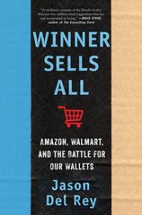Winner Sells All: Amazon, Walmart, and the Battle for Our Wallets цена и информация | Книги по экономике | 220.lv