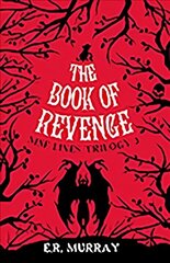 Book of Revenge:: Nine Lives Trilogy 3 цена и информация | Книги для подростков  | 220.lv