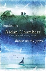 Breaktime & Dance on My Grave цена и информация | Книги для подростков и молодежи | 220.lv