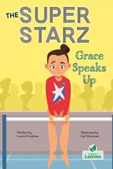 Grace Speaks Up cena un informācija | Grāmatas pusaudžiem un jauniešiem | 220.lv