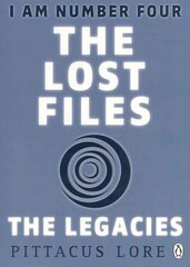 I Am Number Four: The Lost Files: The Legacies цена и информация | Книги для подростков и молодежи | 220.lv