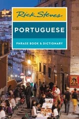 Rick Steves Portuguese Phrase Book and Dictionary (Third Edition) цена и информация | Путеводители, путешествия | 220.lv