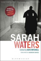 Sarah Waters: Contemporary Critical Perspectives cena un informācija | Vēstures grāmatas | 220.lv