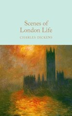 Scenes of London Life: From 'Sketches by Boz' Main Market Ed. цена и информация | Фантастика, фэнтези | 220.lv