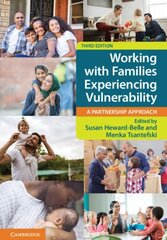Working with Families Experiencing Vulnerability: A Partnership Approach 3rd Revised edition cena un informācija | Sociālo zinātņu grāmatas | 220.lv