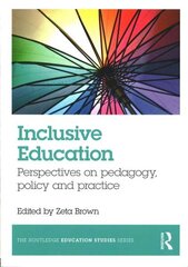 Inclusive Education: Perspectives on pedagogy, policy and practice cena un informācija | Sociālo zinātņu grāmatas | 220.lv