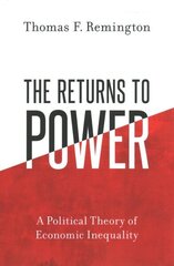 Returns to Power: A Political Theory of Economic Inequality cena un informācija | Sociālo zinātņu grāmatas | 220.lv