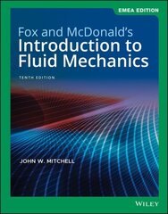 Fox and McDonald's Introduction to Fluid Mechanics 10th Edition, EMEA Edition cena un informācija | Sociālo zinātņu grāmatas | 220.lv