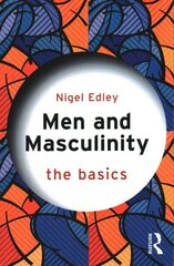 Men and Masculinity: The Basics: The Basics цена и информация | Книги по социальным наукам | 220.lv