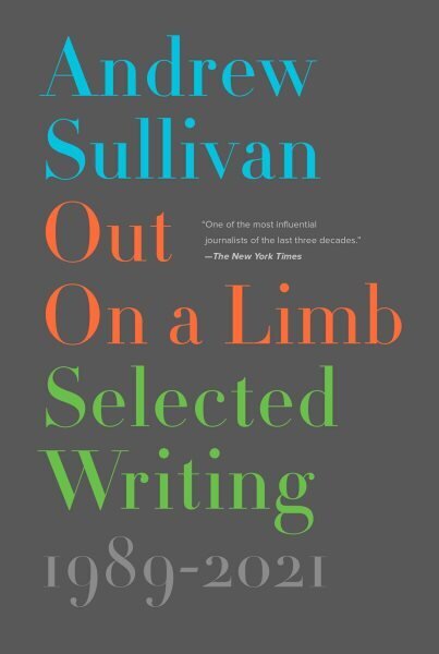 Out on a Limb: Selected Writing, 1989-2021 cena un informācija | Dzeja | 220.lv