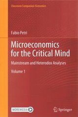 Microeconomics for the Critical Mind: Mainstream and Heterodox Analyses 1st ed. 2021 цена и информация | Книги по экономике | 220.lv