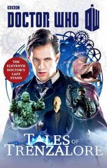 Doctor Who: Tales of Trenzalore: The Eleventh Doctor's Last Stand cena un informācija | Fantāzija, fantastikas grāmatas | 220.lv