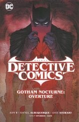 Batman: Detective Comics Vol. 1: Gotham Nocturne: Overture cena un informācija | Fantāzija, fantastikas grāmatas | 220.lv
