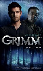 Grimm: The Icy Touch: Book 1, Bk. 1, Grimm Icy Touch cena un informācija | Fantāzija, fantastikas grāmatas | 220.lv