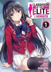 Classroom of the Elite: Horikita (Manga) Vol. 1 cena un informācija | Fantāzija, fantastikas grāmatas | 220.lv