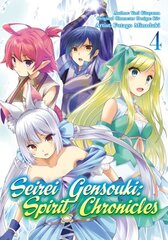 Seirei Gensouki: Spirit Chronicles (Manga): Volume 4 cena un informācija | Fantāzija, fantastikas grāmatas | 220.lv