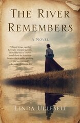 The River Remembers: A Novel цена и информация | Фантастика, фэнтези | 220.lv