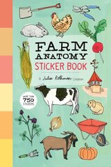 Farm Anatomy Sticker Book: A Julia Rothman Creation; More than 750 Stickers цена и информация | Книги о питании и здоровом образе жизни | 220.lv