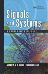 Signals and Systems: A Primer with MATLAB (R) cena un informācija | Ekonomikas grāmatas | 220.lv