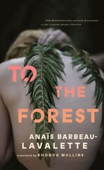 To the Forest цена и информация | Фантастика, фэнтези | 220.lv