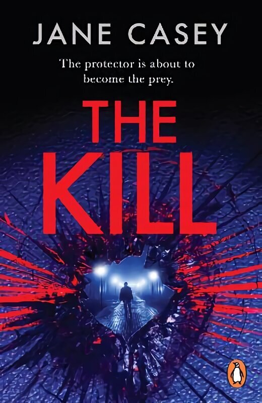 Kill: The gripping detective crime thriller from the bestselling author cena un informācija | Fantāzija, fantastikas grāmatas | 220.lv