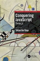 Conquering JavaScript: Three.js cena un informācija | Ekonomikas grāmatas | 220.lv