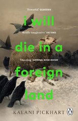 I Will Die in a Foreign Land cena un informācija | Fantāzija, fantastikas grāmatas | 220.lv