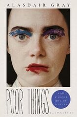 Poor Things: Soon to be a major film Tie-In цена и информация | Фантастика, фэнтези | 220.lv
