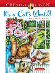 Creative Haven It's a Cat's World! Coloring Book cena un informācija | Grāmatas mazuļiem | 220.lv