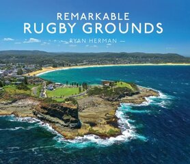 Remarkable Rugby Grounds цена и информация | Книги о питании и здоровом образе жизни | 220.lv