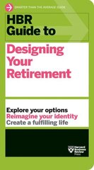HBR Guide to Designing Your Retirement cena un informācija | Pašpalīdzības grāmatas | 220.lv