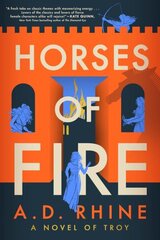 Horses of Fire: A Novel of Troy цена и информация | Фантастика, фэнтези | 220.lv