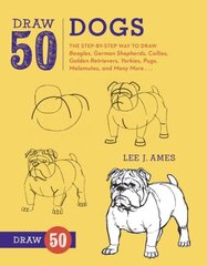 Draw 50 Dogs: The Step-by-Step Way to Draw Beagles, German Shepherds, Collies, Golden Retrievers, Yorkies, Pugs, Malamutes, and Many More... cena un informācija | Grāmatas pusaudžiem un jauniešiem | 220.lv