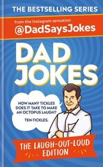 Dad Jokes: The Laugh-out-loud edition: THE NEW COLLECTION FROM THE SUNDAY TIMES BESTSELLERS цена и информация | Фантастика, фэнтези | 220.lv