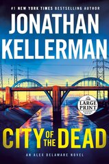 City of the Dead: An Alex Delaware Novel Large type / large print edition цена и информация | Фантастика, фэнтези | 220.lv