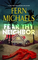 Fear Thy Neighbor: A Riveting Novel of Suspense cena un informācija | Fantāzija, fantastikas grāmatas | 220.lv